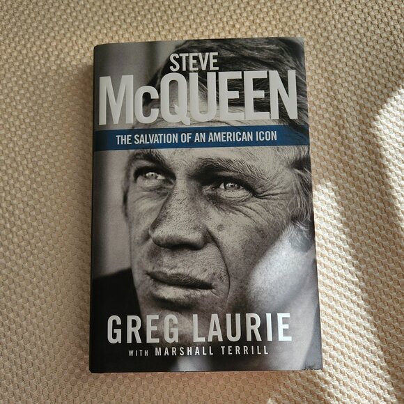 4/$40 Steve‎ McQueen. The Salvation of an American Icon - Greg Laurie - Harcover - Picture 1 of 6
